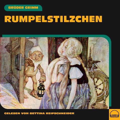 Rumpelstilzchen - Brüder Grimm