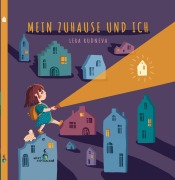 Cover-Bild zum Titel 'Mein Zuhause und ich' von 'Lera Rudneva'
