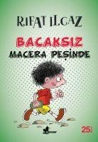 Bacaksiz Macera Pesinde - Rifat Ilgaz