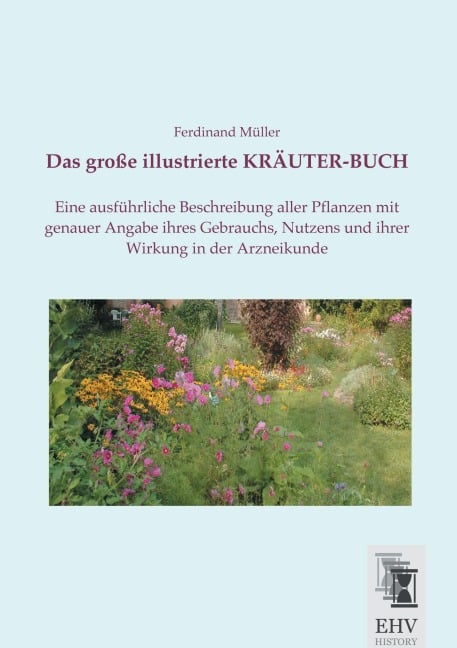 Das große illustrierte KRÄUTER-BUCH - Ferdinand Müller