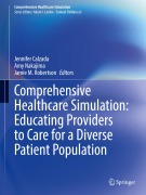 Cover-Bild zum Titel 'Comprehensive Healthcare Simulation: Educating Providers to Care for a Diverse Patient Population' von ''