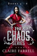 Cover-Bild zum Titel 'Chaos Volume 2 (Books 4-6)' von 'Claire Farrell'