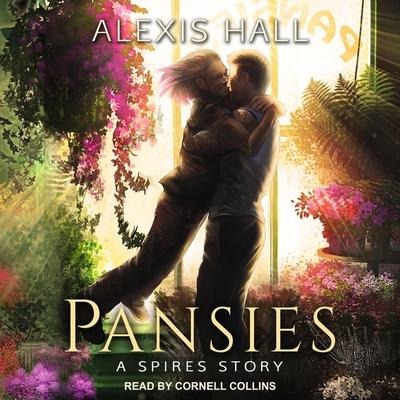Pansies Lib/E - Alexis Hall