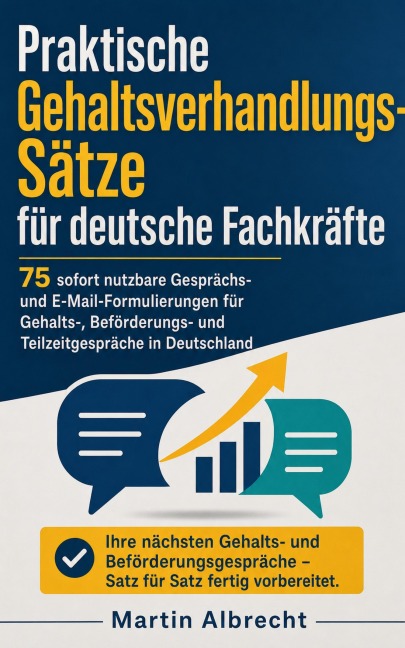 Praktische Gehaltsverhandlungs-Sätze für deutsche Fachkräfte - Martin Albrecht