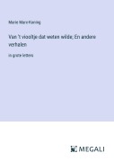 Cover-Bild zum Titel 'Van 't viooltje dat weten wilde; En andere verhalen' von 'Marie Marx-Koning'