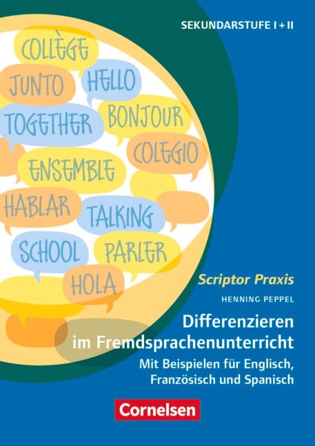 Scriptor Praxis. Differenzieren im Fremdsprachenunterricht Klassen 6-13 - Henning Peppel