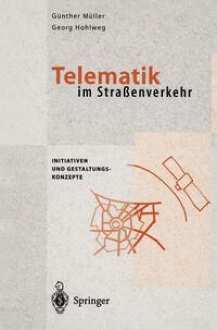Telematik im Straßenverkehr - Günter Müller, Georg Hohlweg