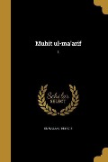 Muhit ul-ma'arif; 1 - 