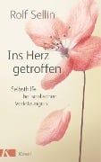 Cover-Bild zum Titel 'Ins Herz getroffen' von 'Rolf Sellin'