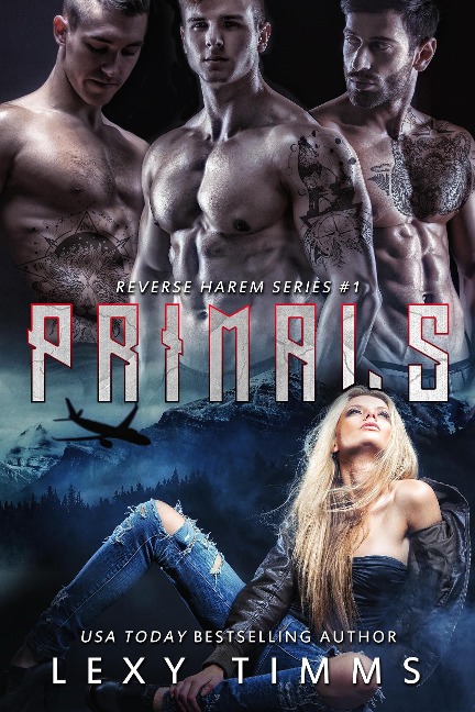 Primals (Reverse Harem Series, #1) - Lexy Timms