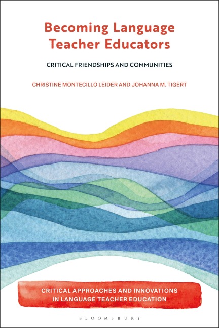 Becoming Language Teacher Educators - Christine Montecillo Leider, Johanna M Tigert