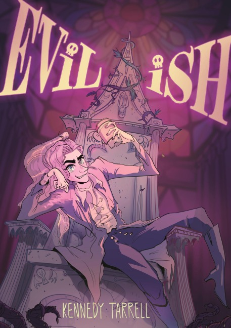 Evil-Ish - Kennedy Tarrell