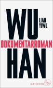 Cover-Bild zum Titel 'Wuhan' von 'Liao Yiwu'