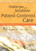 Cover-Bild zum Titel 'Challenges and Solutions in Patient-Centered Care' von 'Judith Belle Brown, Wayne Weston, Moira Stewart'