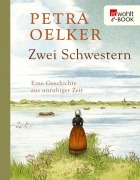 Cover-Bild zum Titel 'Zwei Schwestern' von 'Petra Oelker'