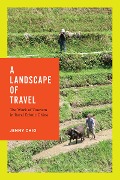 A Landscape of Travel - Jenny T. Chio