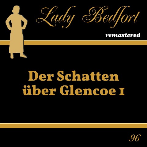 Folge 96: Der Schatten über Glencoe 1 - 