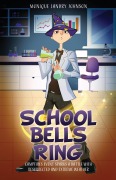 Cover-Bild zum Titel 'School Bells Ring: Campfires Event sparks a battle with resurrected and Extreme Weather' von 'Monique Landry Johnson'