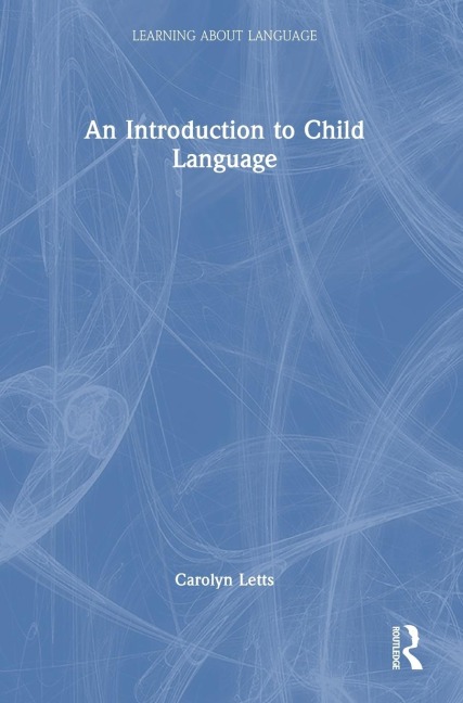 An Introduction to Child Language - Carolyn Letts