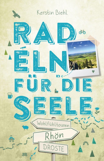 Rhön. Radeln für die Seele - Kerstin Biehl