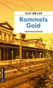 Cover-Bild zum Titel 'Rommels Gold' von 'Olaf Müller'