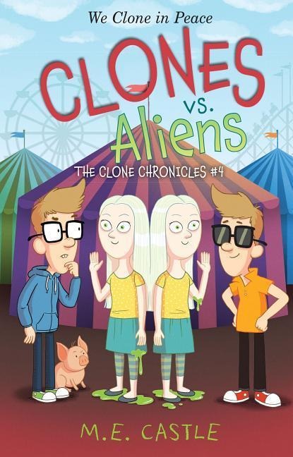 Clones vs. Aliens - M E Castle