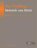 Der Findling - Heinrich von Kleist