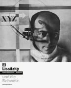Cover-Bild zum Titel 'El Lissitzky und die Schweiz' von ''