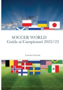 Cover-Bild zum Titel 'SOCCER WORLD - GUIDA AI CAMPIONATI 2022/23' von 'Lorenzo Gravela'