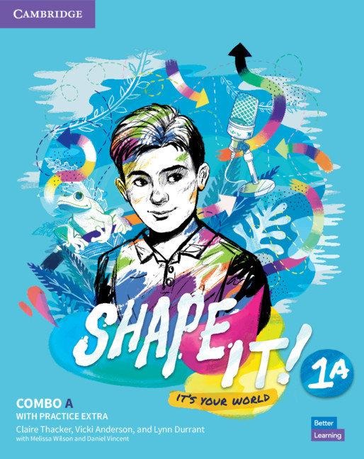 Shape It! Level 1 Combo a Student's Book and Workbook with Practice Extra - Claire Thacker, Vicki Anderson, Lynn Durrant