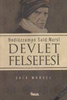 Bediüzzaman Said Nursi ve Devlet Felsefesi - Safa Mürsel