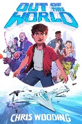 Cover-Bild zum Titel 'Out of This World' von 'Chris Wooding'