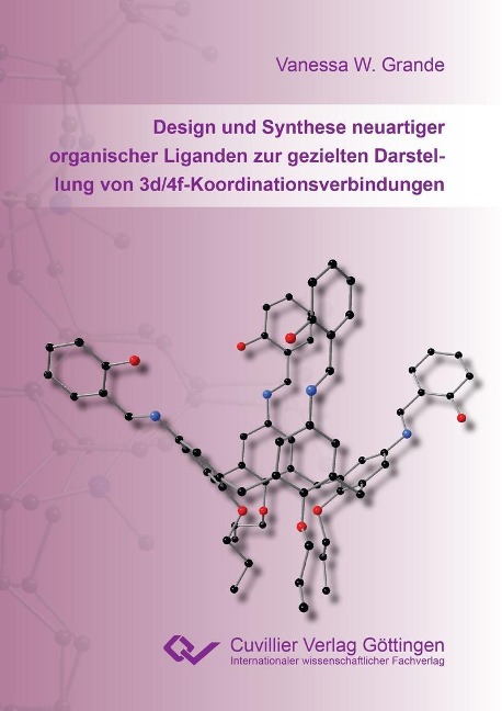 Design und Synthese neuartiger organischer Liganden zur gezielten Darstellung von 3d/4f-Koordinationsverbindungen - 