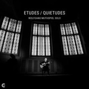 Cover-Bild zum Titel 'Etudes/Quietudes' von 'Wolfgang Muthspiel'