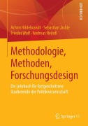 Cover-Bild zum Titel 'Methodologie, Methoden, Forschungsdesign' von 'Achim Hildebrandt, Andreas Heindl, Frieder Wolf, Sebastian Jäckle'