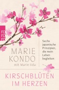 Cover-Bild zum Titel 'Kirschblüten im Herzen' von 'Marie Kondo, Marie Iida'