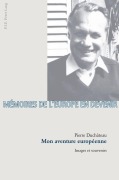 Cover-Bild zum Titel 'Mon aventure européenne' von 'Pierre Duchâteau'