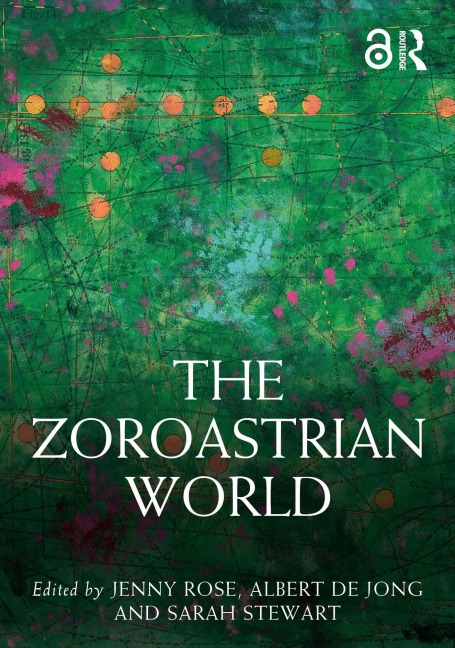 The Zoroastrian World - 