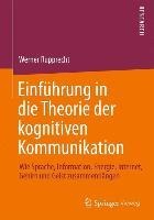 Einführung in die Theorie der kognitiven Kommunikation - Werner Rupprecht