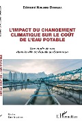 L'impact du changement climatique sur le coût de l'eau potable - Edmond Noubissi Domguia