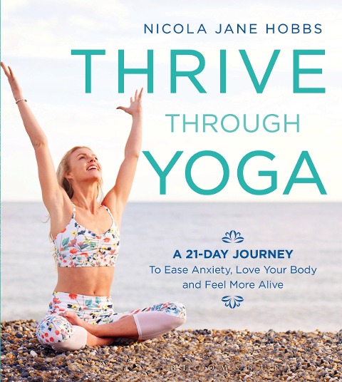 Thrive Through Yoga - Nicola Jane Hobbs