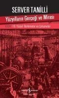 Yüzyillarin Gercegi ve Mirasi 5. Cilt - Server Tanilli