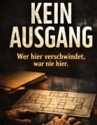 Cover-Bild zum Titel 'Kein Ausgang' von 'Dominik Mikulaschek'