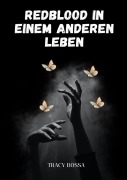 Cover-Bild zum Titel 'Redblood in einem anderen Leben' von 'Tracy Bossa'