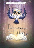 Cover-Bild zum Titel 'Die Erzählungen einer alten Eule' von 'Jolanta Gorawski Zalewska'