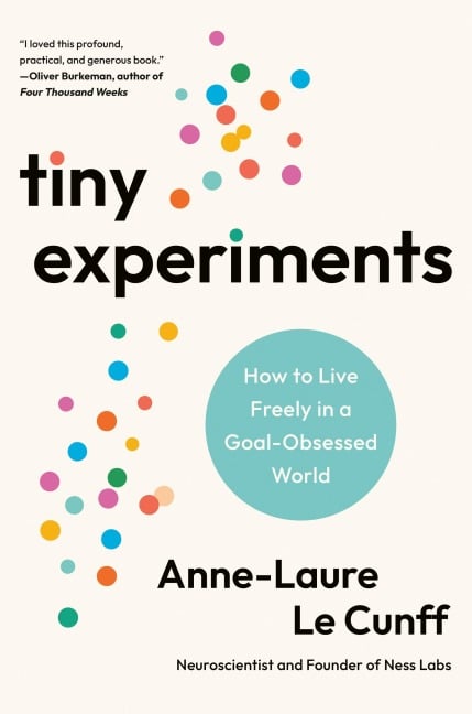 Tiny Experiments - Anne-Laure Le Cunff