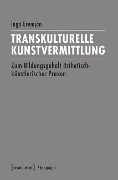 Transkulturelle Kunstvermittlung - Inga Eremjan