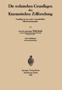 Cover-Bild zum Titel 'Die technischen Grundlagen der Kinematischen Zellforschung' von 'Willi Kuhl'