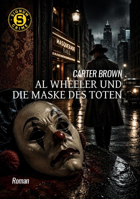 AL WHEELER UND DIE MASKE DES TOTEN - Carter Brown