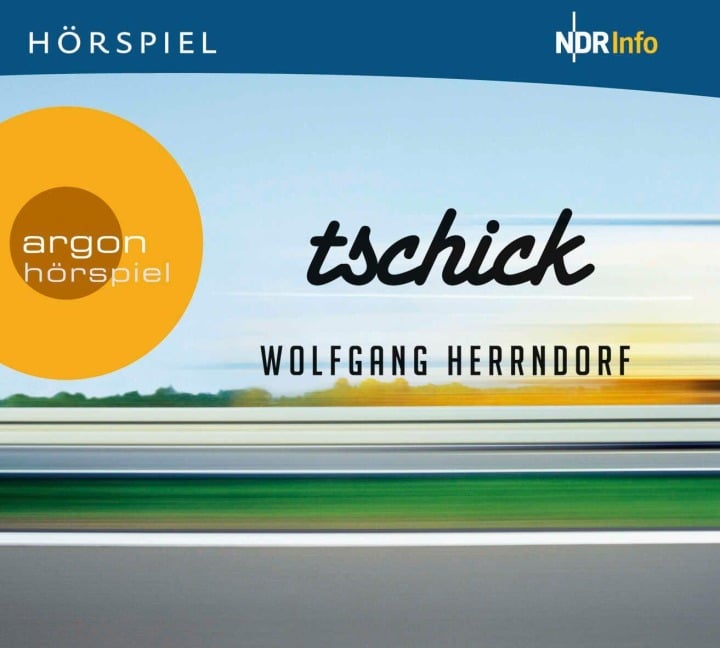 Tschick - Wolfgang Herrndorf